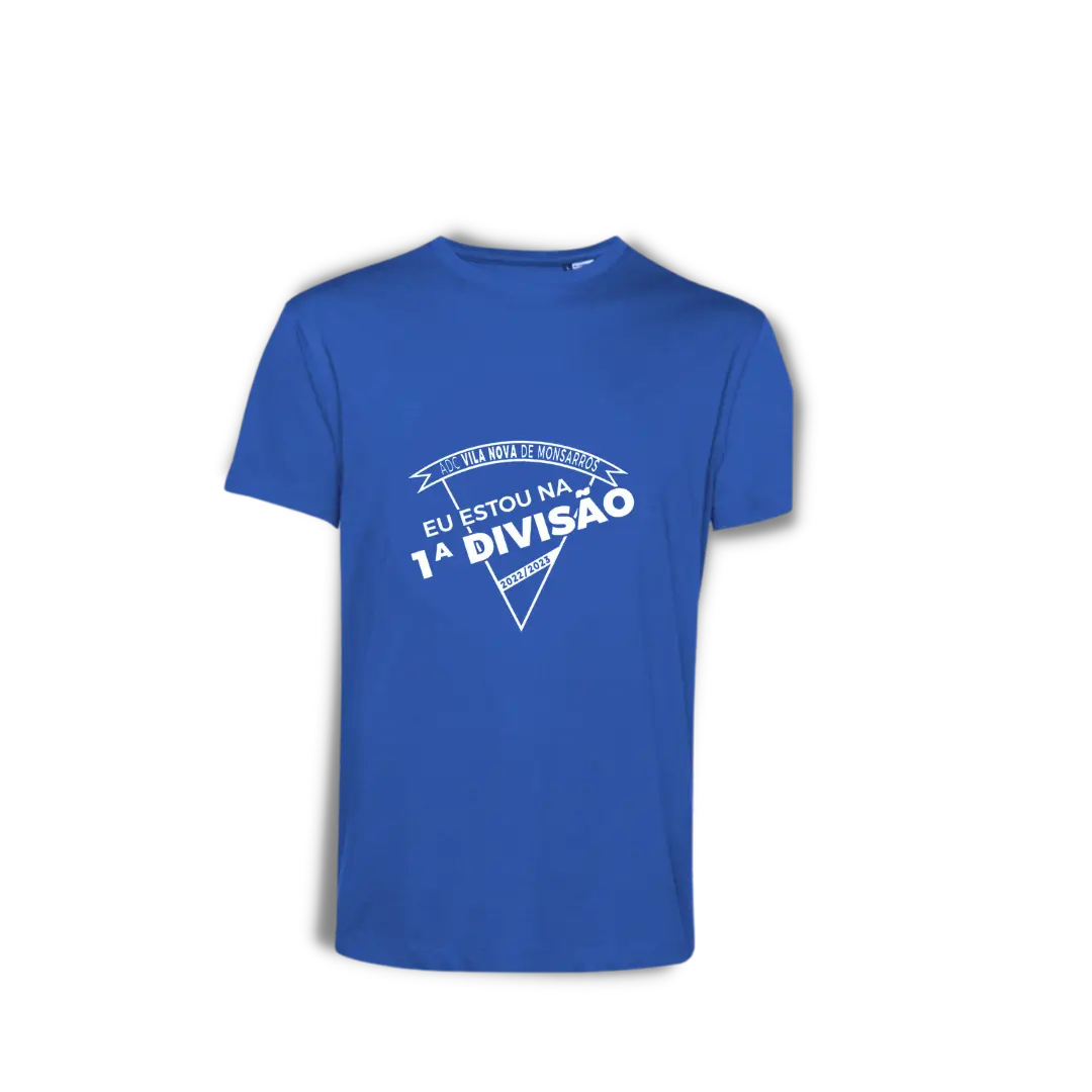 T-shirt "Eu Estou na 1ª Divisão"